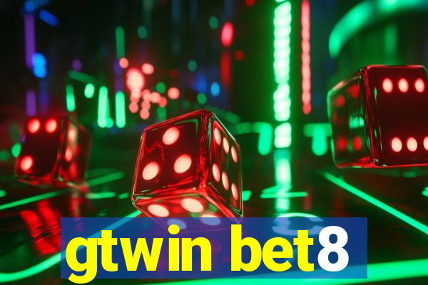 gtwin bet8